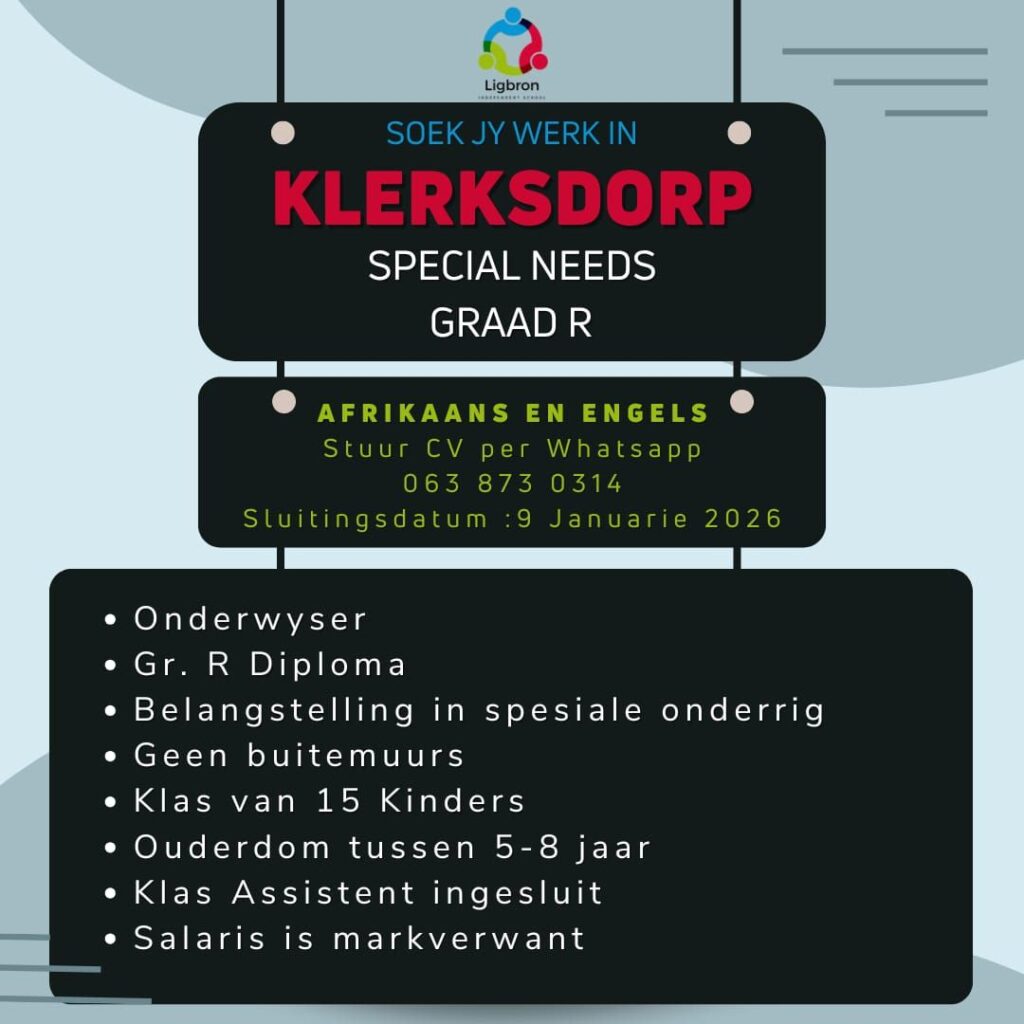 Grade R Special Needs teacher -vacancy Klerksdorp