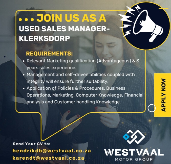Used Car Sales Manager klerksdorp vacancy
