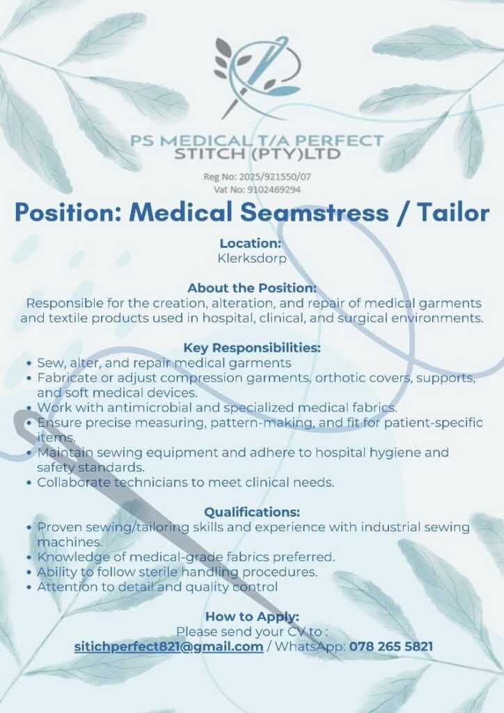Medical Seamstress / Tailor - Klerksdorp vacancy
