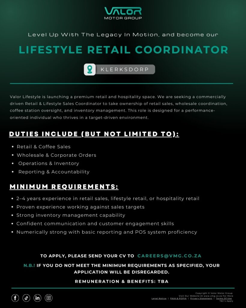 Lifestyle Retail Coordinator - Klerksdorp vacancy