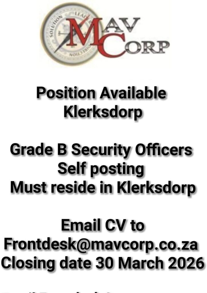 Grade B Security officer vacancy klerksdorp